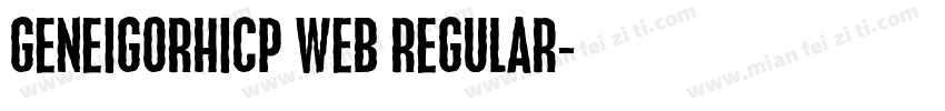 GenEiGorhicP Web Regular字体转换